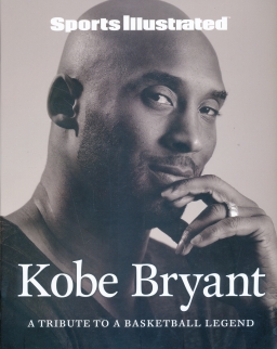 Sports Illustrated: Kobe Bryant: A Tribute to a Basketball Legend