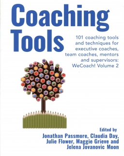 Coaching Tools: 101 coaching tools and techniques Volume 2