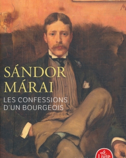 Márai Sándor: Les Confessions d'un bourgeois (Egy polgár vallomásai francia nyelven)