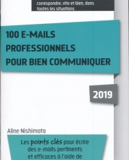 100 e-mails professionnels pour bien communiquer 2019