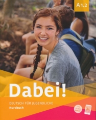 Dabei! A1.2 Kursbuch - Deutsch für Jugendliche