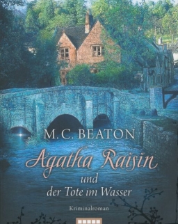M. C. Beaton: Agatha Raisin und der Tote im Wasser