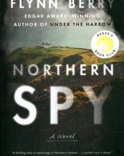 Flynn Berry: Northern Spy