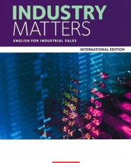 Idustry Matters - English for Industrial Sales - International Edition