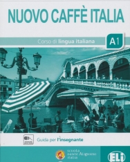 Nuovo Caffe Italia - A1 - Guida per l'insegnante