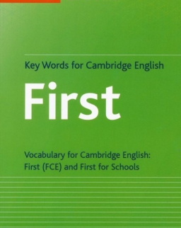 Collins Cobuild - Key Words for Cambridge English First - Vocabulary for Cambridge English FCE and First for Schools