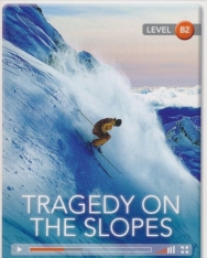Tragedy on the Slopes (Book with Online Audio) - Cambridge Discovery Interactive Readers - Level B2