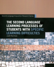 Judit Kormos: The Second Language Learning Processes of Students with Specific Learning Difficulties