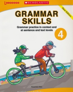 Grammar Skills 4 - Grammar Practice in Context and at Sentence and Text Levels