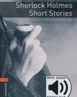 Sherlock Holmes Short Stories with Audio Download - Oxford Bookworms Library Level 2