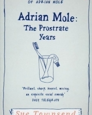 Sue Townsend: Adrien Mole: The Prostrate Years