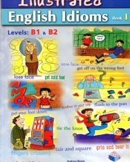 Illustrated English Idioms Book 1 Levels B1 & B2 Student's Book with Key