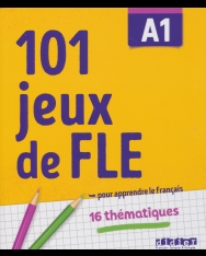 101 jeux de FLE A1 - pour apprendre le francais