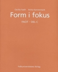 Form i fokus - Facit - Del C