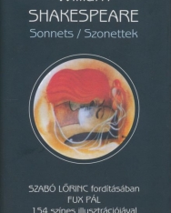 William Shakespeare: Sonnets / Szonettek Szabó Lőrinc fordításában