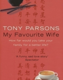 Tony Parsons: My Favourite Wife
