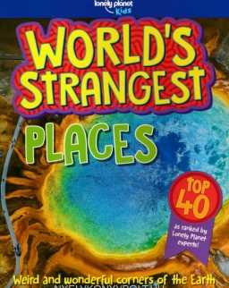 World's Strangest Places (Lonely Planet Kids)