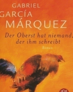 Gabriel García Márquez : Der Oberst hat neimand, der ihm schriebt