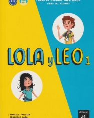 Lola y Leo 1 - Libro del alumno + Audio Descargable - Curso de Espanol para ninos