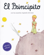 Antoine de Saint-Exupéry: El Principito (A kis herceg spanyol nyelven)