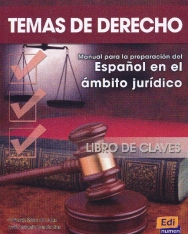 Temas de derecho - Manual para la preparación del Espanol en el ámbito jurídico Libro de claves