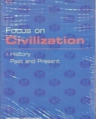 Focus on Civilization - History Past and Present with audio CD