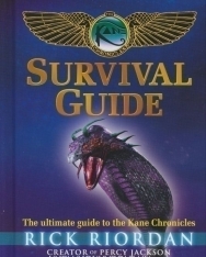 Rick Riordan: Survival Guide: The Kane Chronicles: Survival Guide