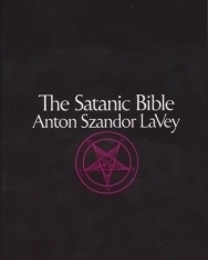 Anton Szandor Lavey: The Satanic Bible