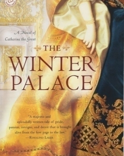 Eva Stachniak:The Winter Palace: A Novel of Catherine the Great
