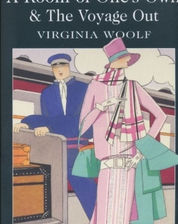 Virginia Woolf: A Room of One's Own & The Voyage Out - Wordsworth Classics