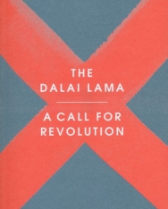 The Dalai Lama: A Call for Revolution