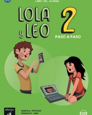 Lola y Leo Paso a Paso 2. Libro del Alumno A1.1-A1.2