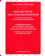 Magyar-angol nagy kollokációszótár - 17250 magyar szókapcsolat és összetett szó angol megfelelője