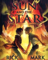 Rick Riordan , Mark Oshiro: The Sun and the Star