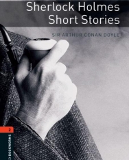 Sherlock Holmes Short Stories - Oxford Bookworms Library Level 2