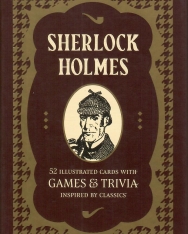 Games and Trivia Inspired by Classics: Sherlock Holmes (52 Illustrated Cards)