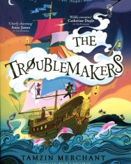 Tamzin Merchant: The Troublemakers (The Hatmakers Book 3)