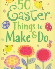Usborne Activities - 50 Easter Things to Make & Do
