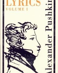 Alexander Pushkin: Lyrics Volume 1 - Russian-English Bilingual Edition