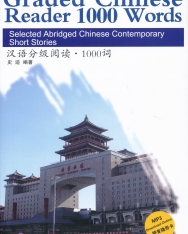 Selected Abridged Chinese Contemporary Short Stories - Graded Chinese Reader 1000 Words