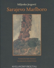 Miljenko Jergovic: Sarajevo Marlboro