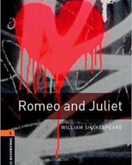 Romeo and Juliet - Oxford Bookworms Library Level 2