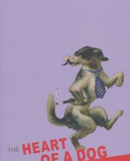 Mikhail Bulgakov: The Heart of the Dog