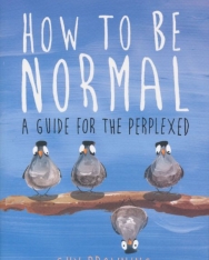 Guy Browning: How to be Normal