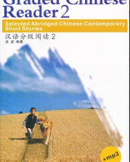 Selected, Abridged Chinese Contemporary Short Stories - Graded Chinese Reader 2