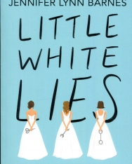Jennifer Lynn Barnes: Little White Lies (The Debutantes Book 1)