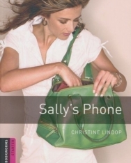 Sally's Phone  - Oxford Bookworms Library Starter Level