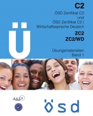 ÖSD Zertifikat C2/WD Übungsmaterialien Band 1