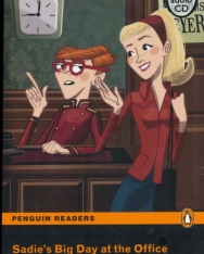Sadie's Big Day at the Office with MP3 Audio CD - Penguin Readers Level 1