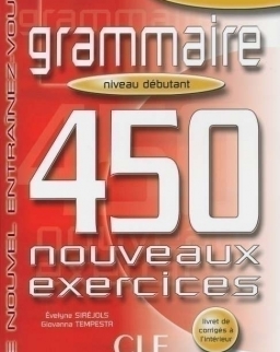 Grammaire 450 nouveaux exercices Débutant Livre+corrigés